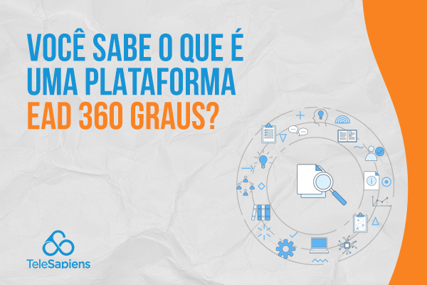 Plataformas 360 graus, modismo ou tendência?