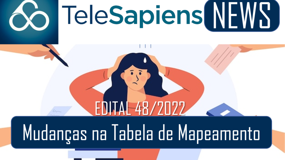 Mudanças na Tabela de Mapeamento do Edital 48-2022 do Sistec.