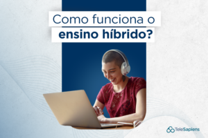 como funciona o ensino híbrido